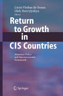 Return To Growth In Cis Countries Monetary Policy And Macroeconomic Framework 2006th Edition