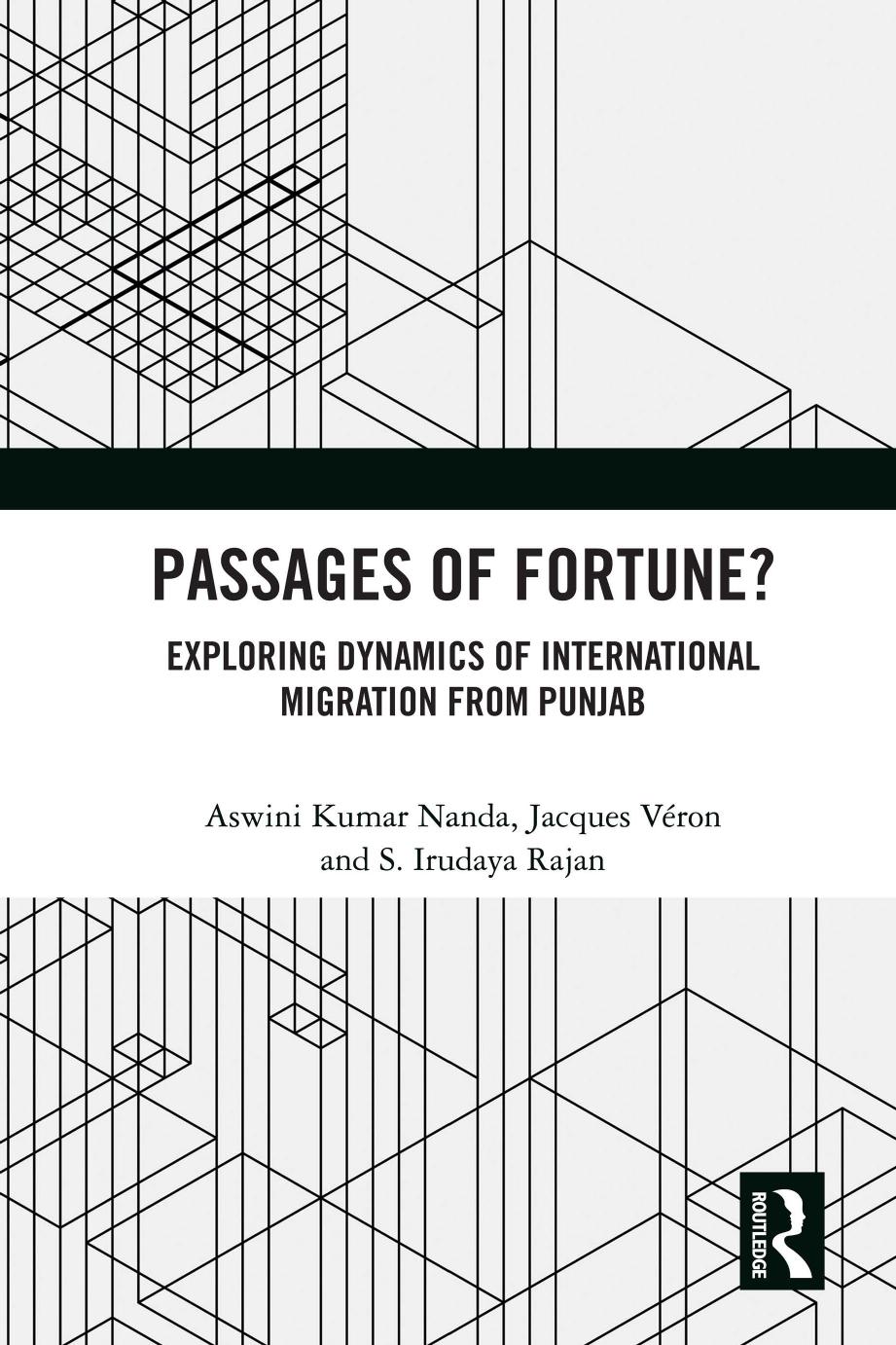 Passages Of Fortune Aswini Kumar Nanda Jacques Vron S Irudaya Rajan