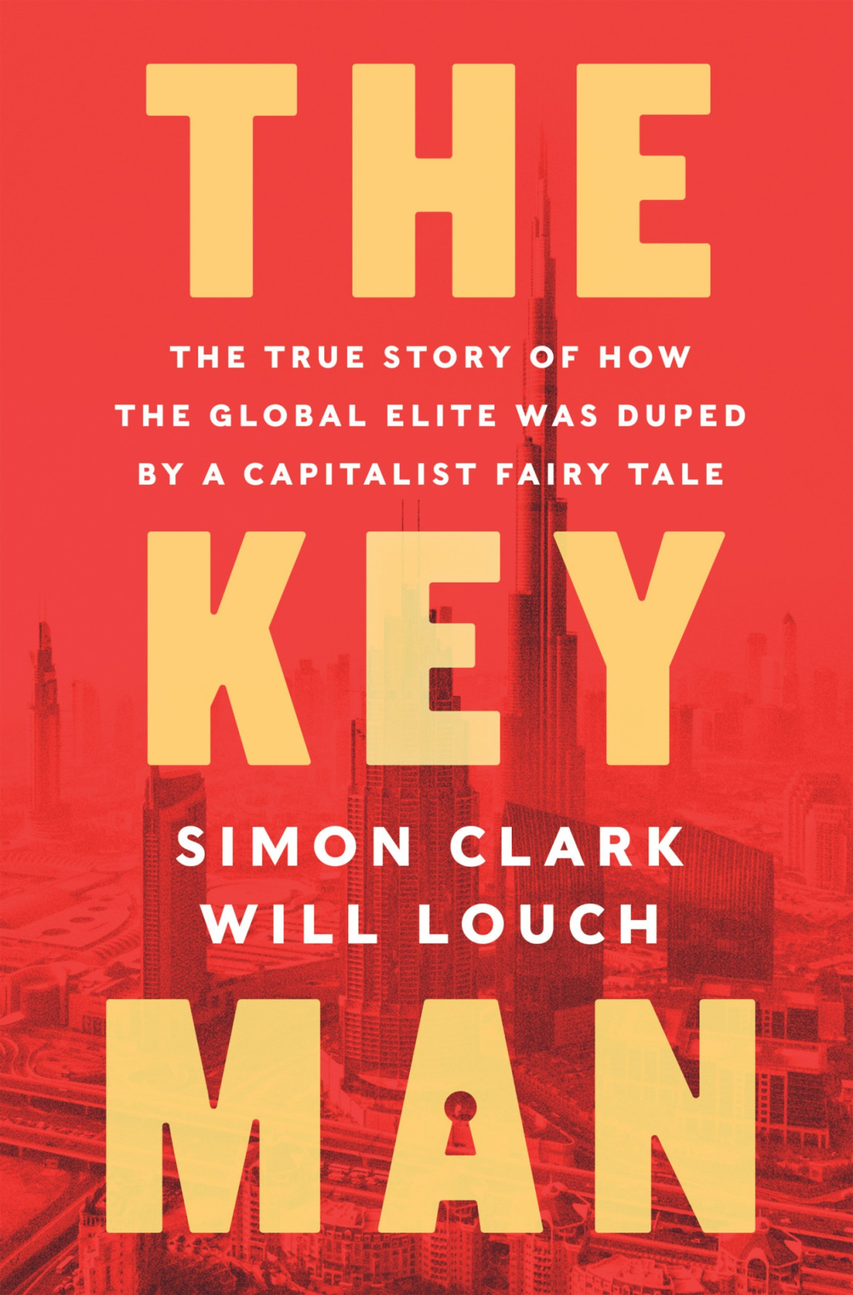 The Key Man Simon Clark Will Louch Clark Simon Louch Will