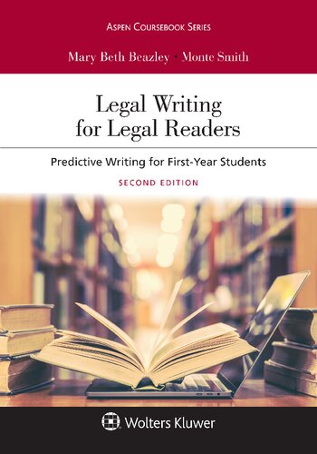 Legal Writing For Legal Readers Predictive Writing For Firstyear Students 2nd Edition Mary Beth Beazley