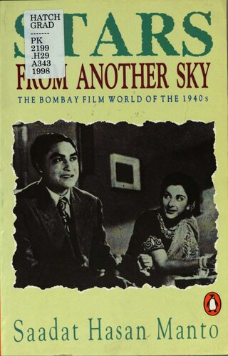 Stars From Another Sky The Bombay Film World In The 1940s Saadat Hasan Manto