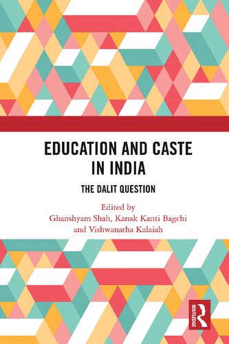 Education And Caste In India The Dalit Question Ghanshyam Shah