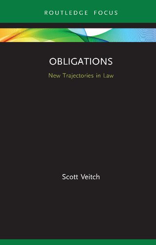 Obligations New Trajectories In Law 1st Edition Scott Veitch