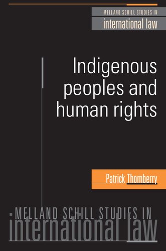 Indigenous Peoples And Human Rights Patrick Thornberry
