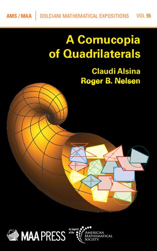 A Cornucopia Of Quadrilaterals Claudi Alsina Roger B Nelsen