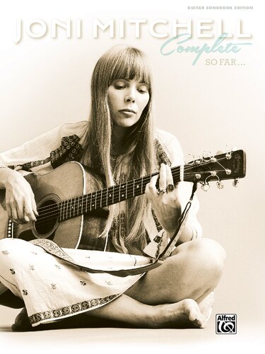 Joni Mitchell Complete So Far Joni Mitchell