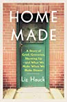 Home Made A Story Of Grief Groceries Showing Upand What We Make When We Make Dinner Kindle Edition Liz Hauck