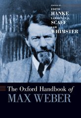 The Oxford Handbook Of Max Weber Edith Hanke Lawrence Scaff Sam Whimster
