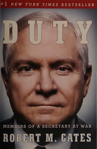 Duty Memoirs Of A Secretary At War Robert M Gates
