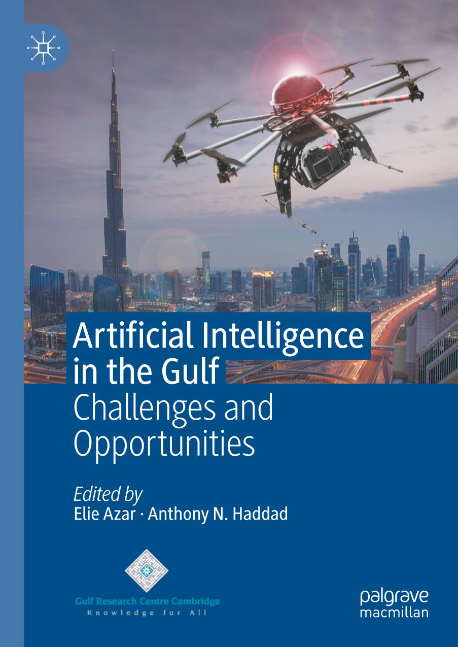 Artificial Intelligence In The Gulf Challenges And Opportunities Elie Azar