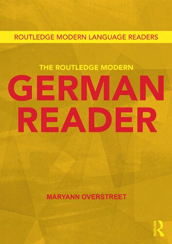 The Routledge Modern German Reader 1st Edition Maryann Overstreet