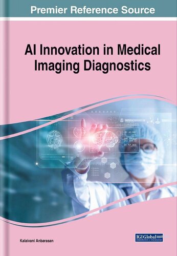 Ai Innovation In Medical Imaging Diagnostics Kalaivani Anbarasan