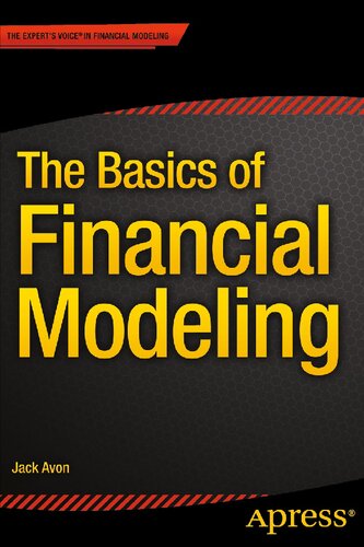 The Basics Of Financial Modeling 1st Edition Jack Avon