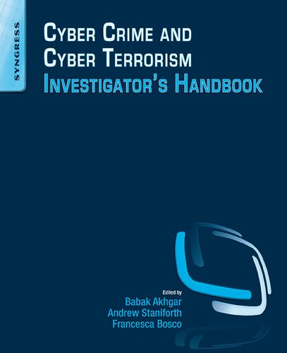 Cyber Crime And Cyber Terrorism Investigators Handbook 1st Edition Babak Akhgar Editor