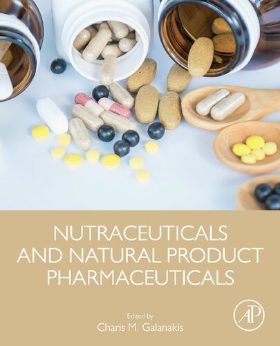 Nutraceuticals And Natural Product Pharmaceuticals 1st Edition Charis M Galanakis Editor