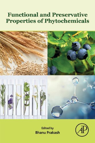 Functional And Preservative Properties Of Phytochemicals 1st Edition Bhanu Prakash Editor