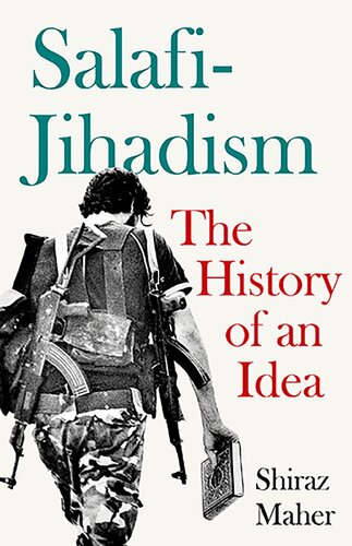 Salafijihadism The History Of An Idea 1st Edition Shiraz Maher