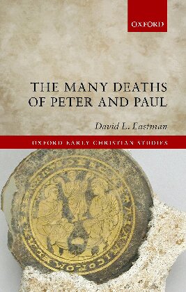 The Many Deaths Of Peter And Paul David L Eastman
