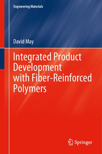 Integrated Product Development With Fiberreinforced Polymers David May
