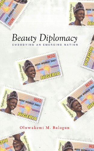 Beauty Diplomacy Embodying An Emerging Nation Oluwakemi M Balogun