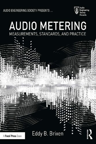 Audio Metering Measurements Standards And Practice 3rd Edition Eddy B Brixen