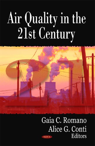 Air Quality In The 21st Century Gaia C Romano