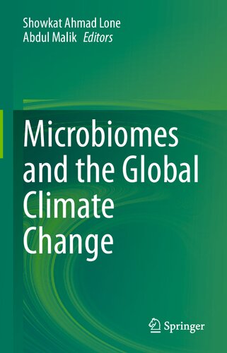 Microbiomes And The Global Climate Change Showkat Ahmad Lone