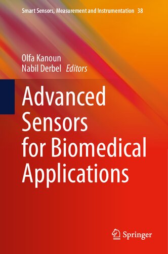 Advanced Sensors For Biomedical Applications 1st Edition Olfa Kanoun Editor