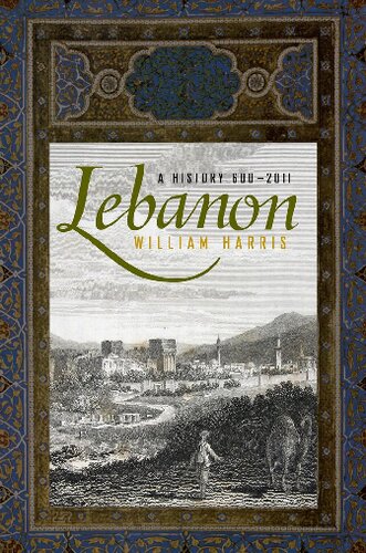 Lebanon A History 6002011 William W Harris