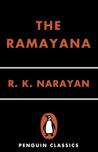 The Ramayana A Shortened Modern Prose Version Of The Indian Epic Rk Narayan