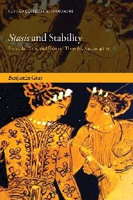 Stasis And Stability Exile The Polis And Political Thought C 404146 Bc 1st Edition Benjamin Gray