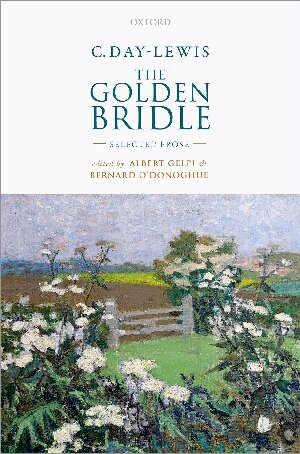 C Daylewis The Golden Bridle Selected Prose 1st Edition Albert Gelpi Editor