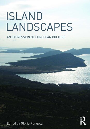 Island Landscapes An Expression Of European Culture 1st Edition Gloria Pungetti Editor