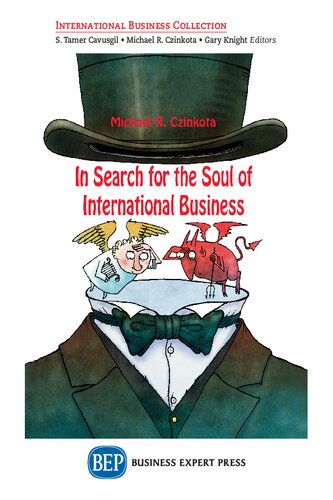 In Search For The Soul Of International Business Michael R Czinkota