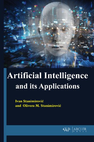 Artificial Intelligence And Its Applications Ivan Stanimirovi Olivera M Stanimirovi