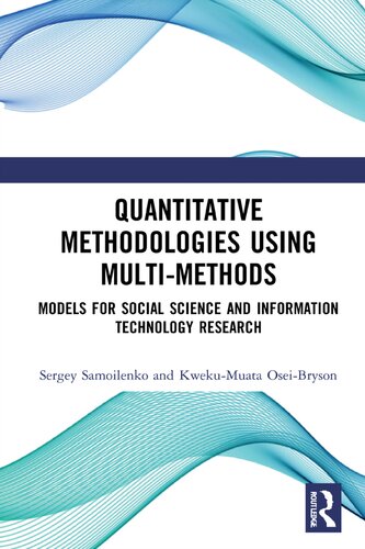 Quantitative Methodologies Using Multimethods Sergey Oseibryson Samoilenko Kwekumuata