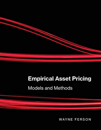 Empirical Asset Pricing Models And Methods Wayne Ferson