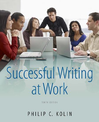 Successful Writing At Work 10th Edition Philip C Kolin