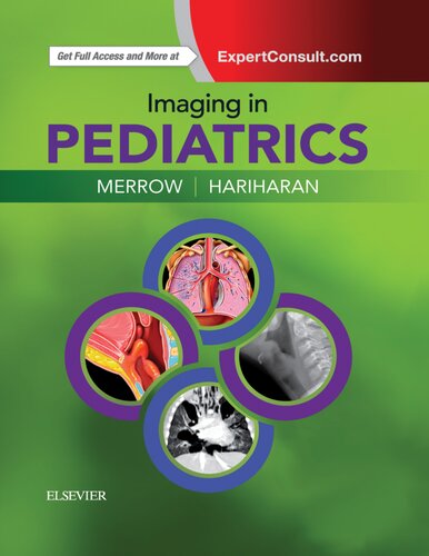 Imaging In Pediatrics 1st Edition A Carlson Merrow Jr Selena Hariharan
