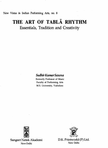 The Art Of Tabla Rhythm Essentials Tradition And Creativity Sudhir Kumar Saxena