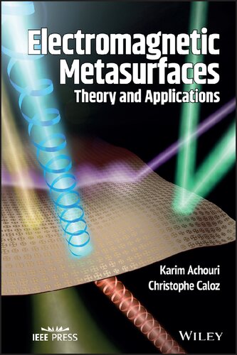 Electromagnetic Metasurfaces Theory And Applications Wiley Ieee 1st Edition Karim Achouri
