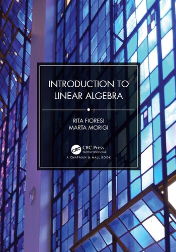 Introduction To Linear Algebra 1st Edition Rita Fioresi Marta Morigi