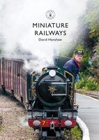 Miniature Railways 1st Edition David Henshaw