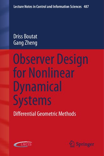 Observer Design For Nonlinear Dynamical Systems Differential Geometric Methods Driss Boutat