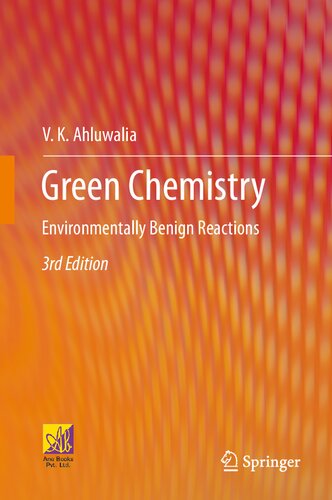 Green Chemistry Environmentally Benign Reactions 3rd Edition Vk Ahluwalia
