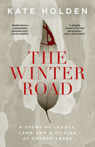 The Winter Road A Killing In Croppa Creek Kate Holden