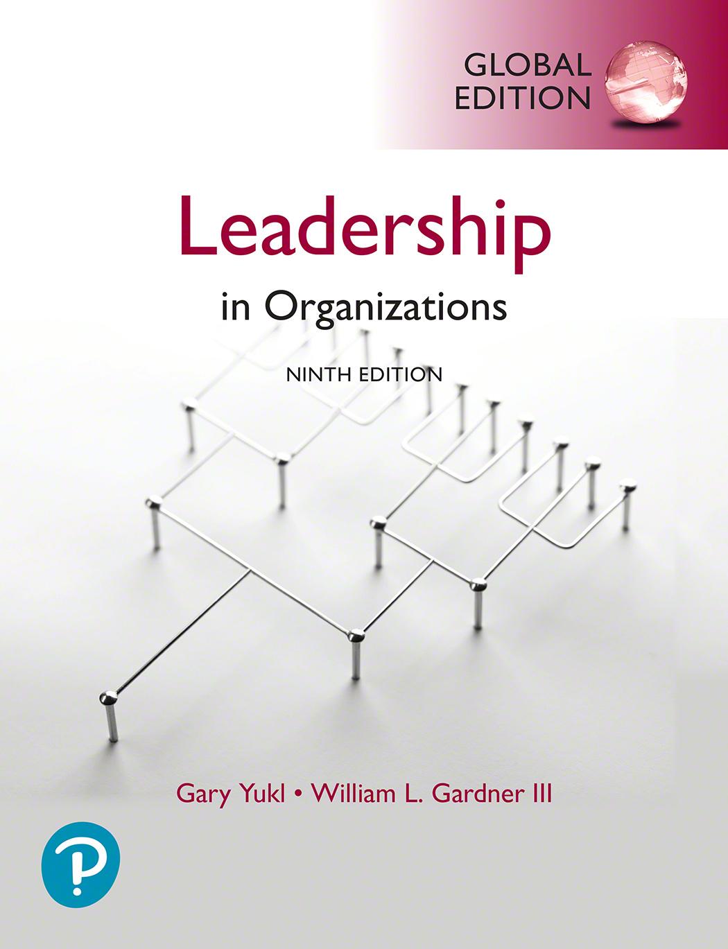 Leadership In Organizations 9 Global Gary Yukl William L Gardner Iii