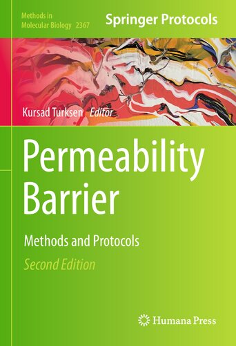 Permeability Barrier Methods And Protocols 2nd Edition Kursad Turksen Editor