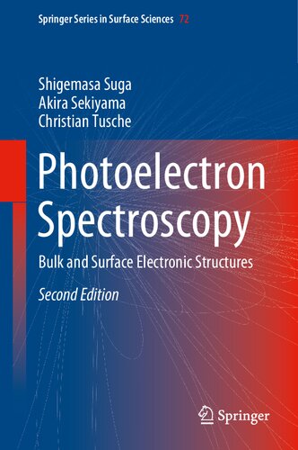 Photoelectron Spectroscopy Bulk And Surface Electronic Structures 2nd Edition Shigemasa Suga