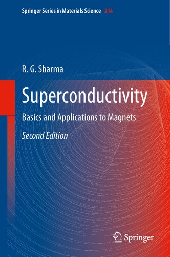 Superconductivity Basics And Applications To Magnets 2nd Edition R G Sharma